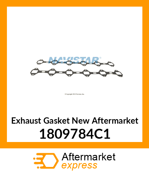 Exhaust Gasket New Aftermarket 1809784C1