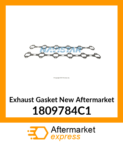 Exhaust Gasket New Aftermarket 1809784C1