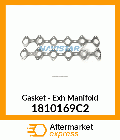 Gasket - Exh Manifold 1810169C2