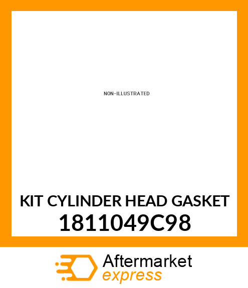 KIT CYLINDER HEAD GASKET 1811049C98