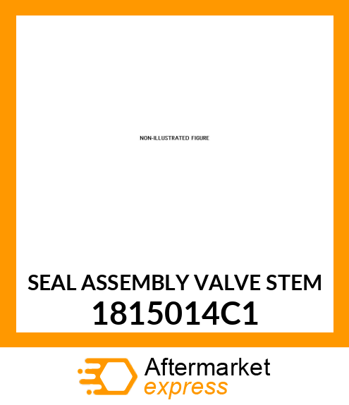 SEAL ASSEMBLY VALVE STEM 1815014C1