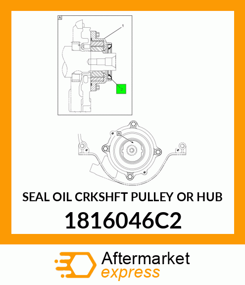 SEAL OIL CRKSHFT PULLEY OR HUB 1816046C2
