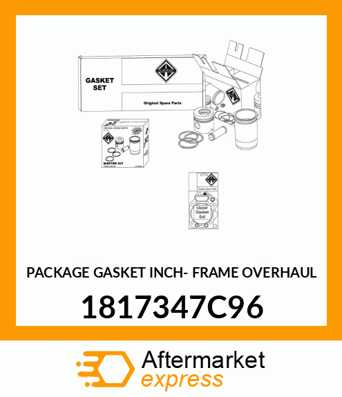 PACKAGE GASKET INCH- FRAME OVERHAUL 1817347C96