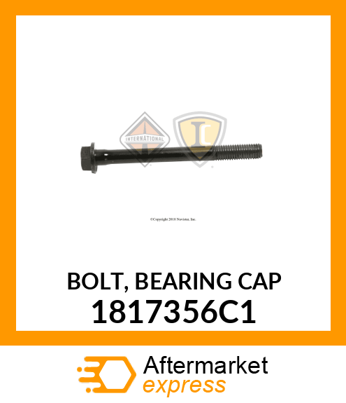 BOLT, BEARING CAP 1817356C1