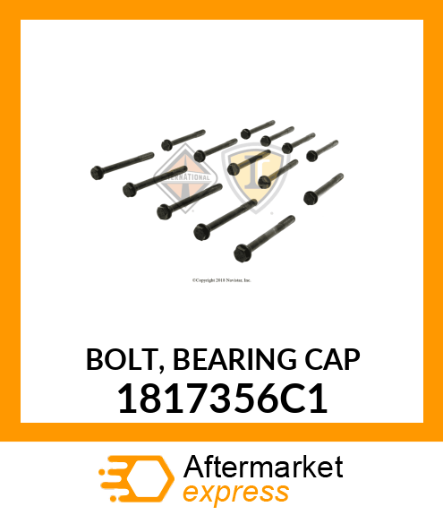 BOLT, BEARING CAP 1817356C1