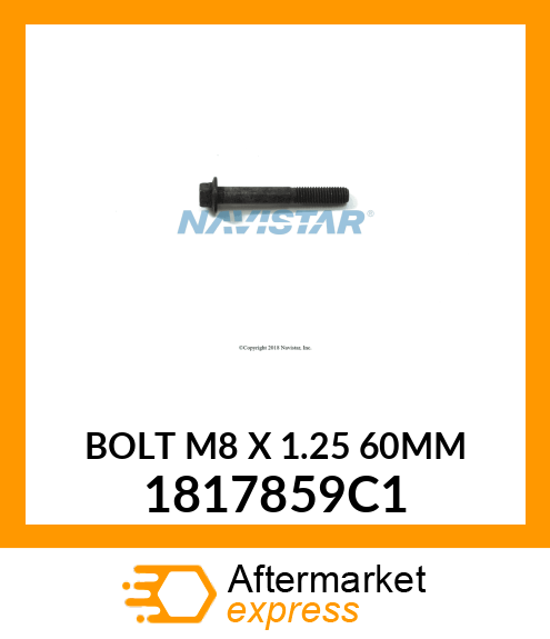 BOLT M8 X 1.25 60MM 1817859C1