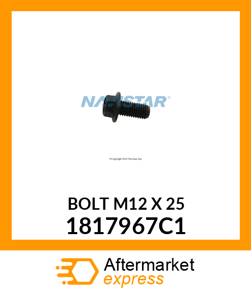 BOLT M12 X 25 1817967C1