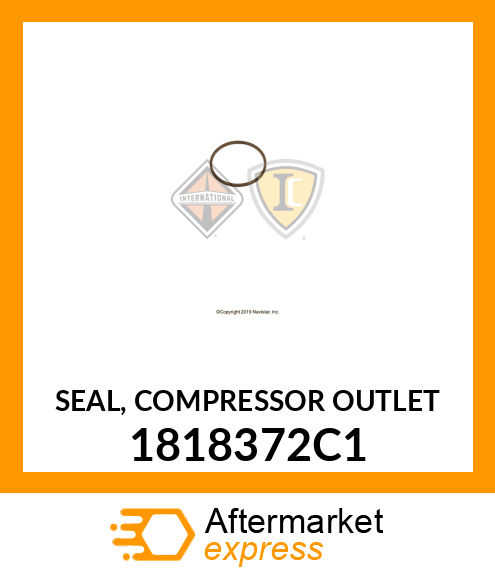 SEAL, COMPRESSOR OUTLET 1818372C1