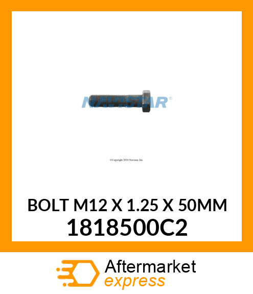 BOLT M12 X 1.25 X 50MM 1818500C2