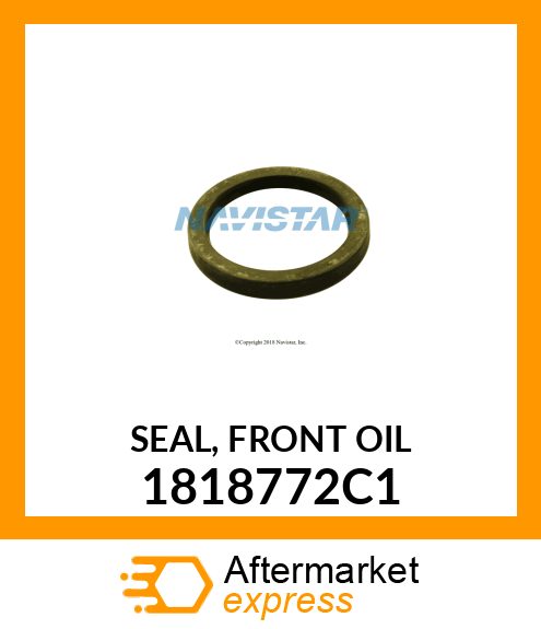 Seal - Front Crankshaft 1818772C1