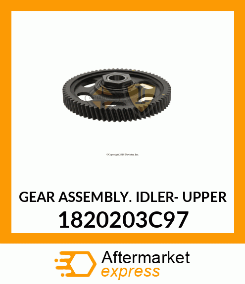 GEAR ASSEMBLY. IDLER- UPPER 1820203C97