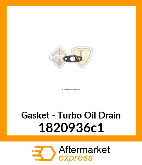 Gasket - Turbo Oil Drain 1820936c1