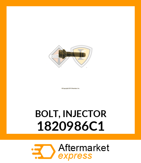 BOLT, INJECTOR 1820986C1
