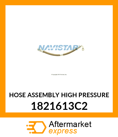 HOSE ASSEMBLY HIGH PRESSURE 1821613C2