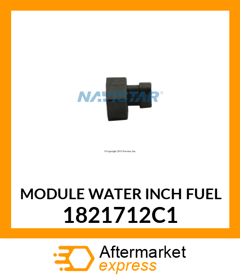 MODULE WATER INCH FUEL 1821712C1