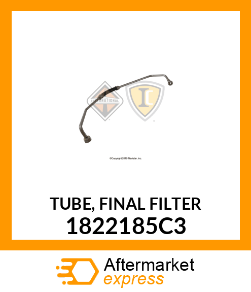 TUBE, FINAL FILTER 1822185C3