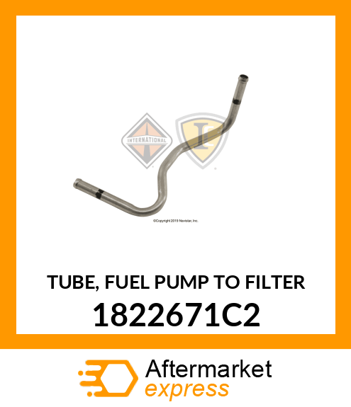 TUBE, FUEL PUMP TO FILTER 1822671C2