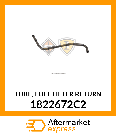 TUBE, FUEL FILTER RETURN 1822672C2