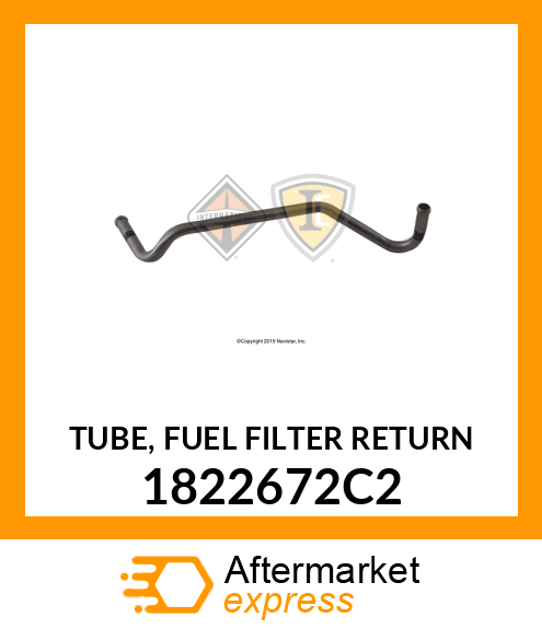 TUBE, FUEL FILTER RETURN 1822672C2