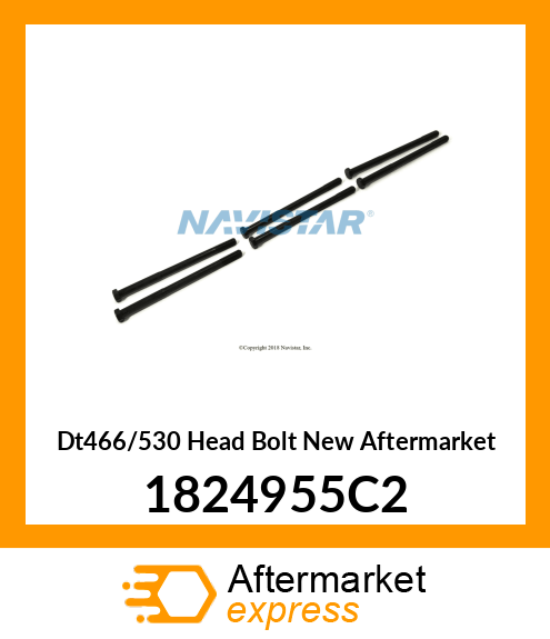 Dt466/530 Head Bolt New Aftermarket 1824955C2