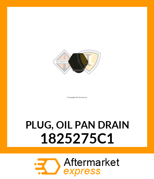 PLUG, OIL PAN DRAIN 1825275C1