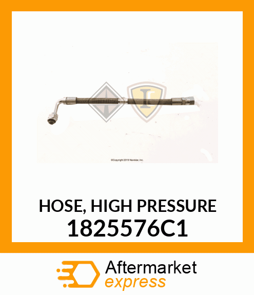 HOSE, HIGH PRESSURE 1825576C1