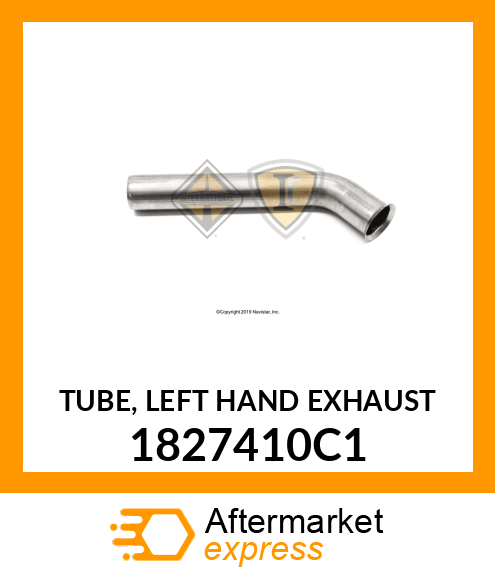 TUBE, LEFT HAND EXHAUST 1827410C1