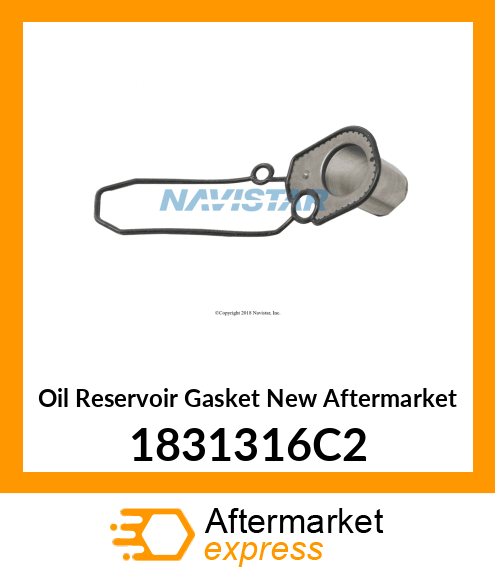 Oil Reservoir Gasket New Aftermarket 1831316C2