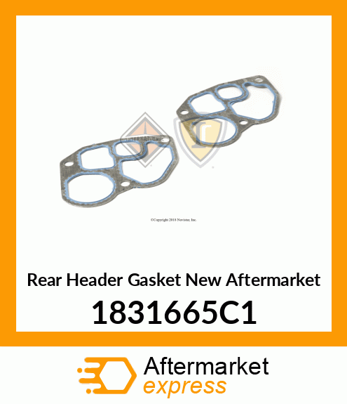 Rear Header Gasket New Aftermarket 1831665C1