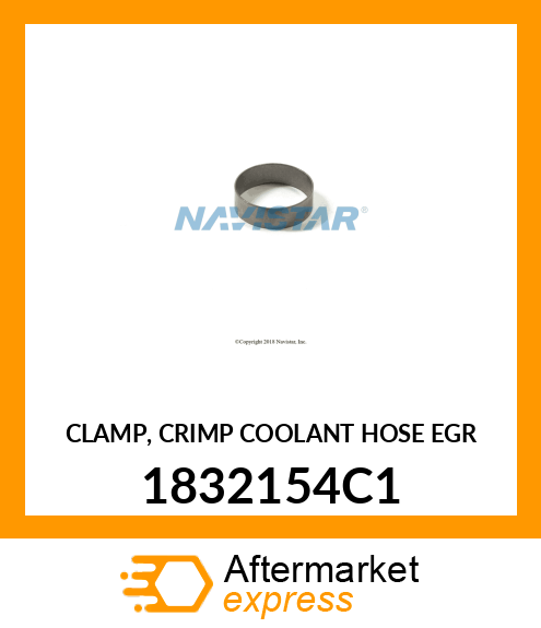 CLAMP, CRIMP COOLANT HOSE EGR 1832154C1