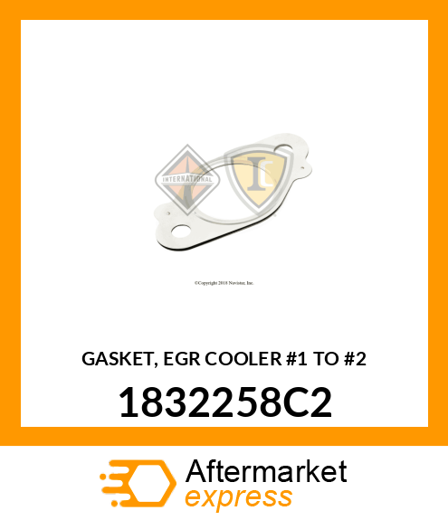 GASKET, EGR COOLER #1 TO #2 1832258C2