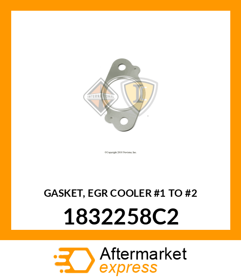 GASKET, EGR COOLER #1 TO #2 1832258C2