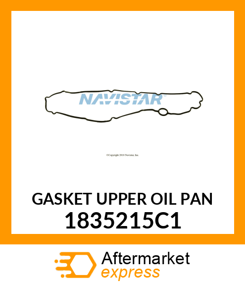 GASKET UPPER OIL PAN 1835215C1