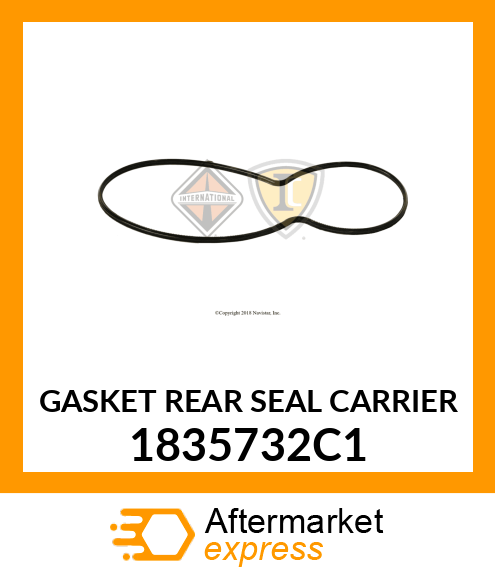 GASKET REAR SEAL CARRIER 1835732C1
