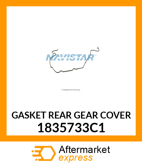 GASKET REAR GEAR COVER 1835733C1