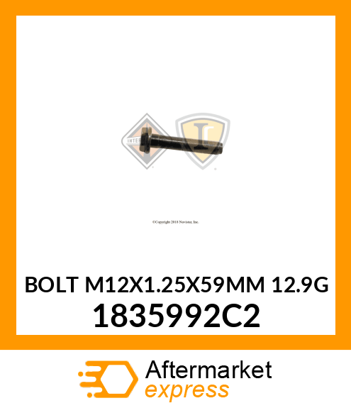 BOLT M12X1.25X59MM 12.9G 1835992C2