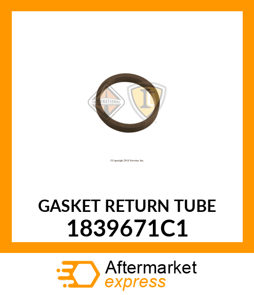 GASKET RETURN TUBE 1839671C1