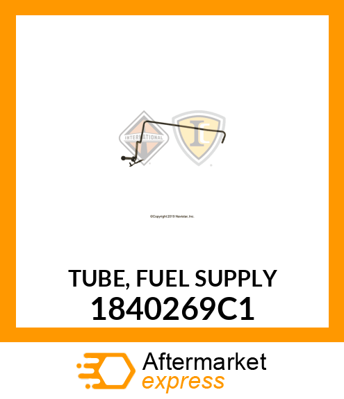 TUBE, FUEL SUPPLY 1840269C1