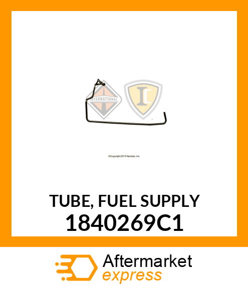 TUBE, FUEL SUPPLY 1840269C1