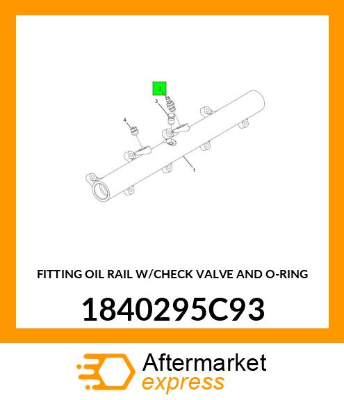 FITTING OIL RAIL W/CHECK VALVE AND O-RING 1840295C93