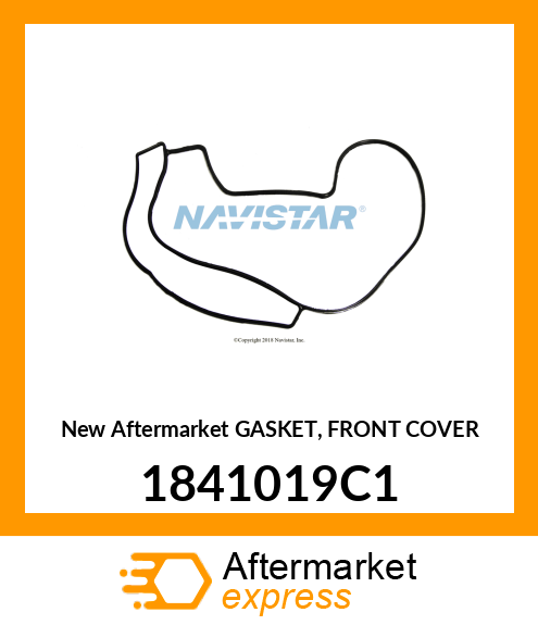 New Aftermarket GASKET, FRONT COVER 1841019C1