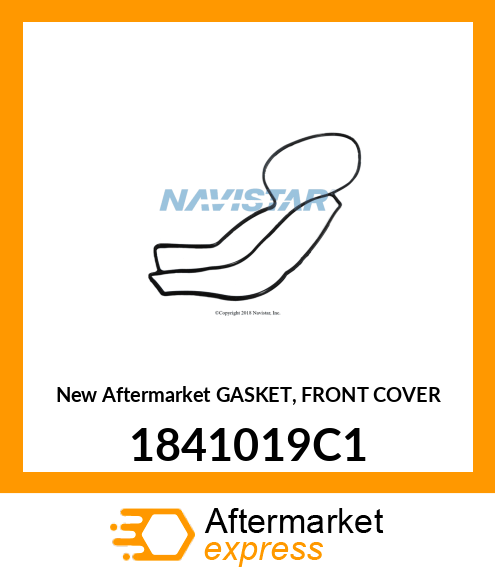 New Aftermarket GASKET, FRONT COVER 1841019C1