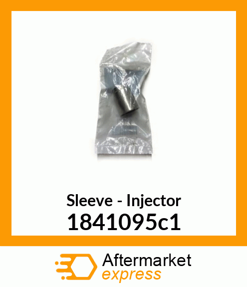 Sleeve - Injector 1841095c1