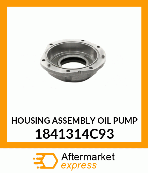 HOUSING ASSEMBLY OIL PUMP 1841314C93