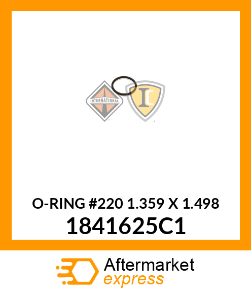 O-RING #220 1.359" X 1.498" 1841625C1