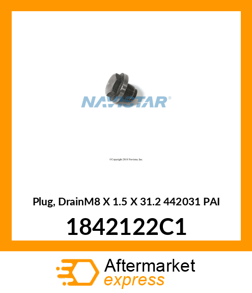 Plug, DrainM8 X 1.5 X 31.2 442031 PAI 1842122C1