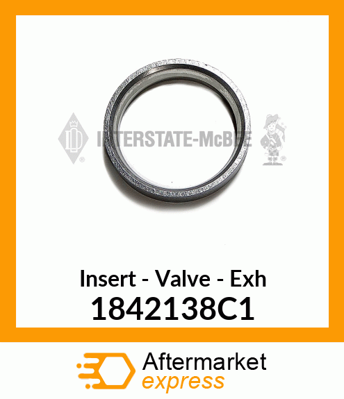 Insert - Valve - Exh 1842138C1