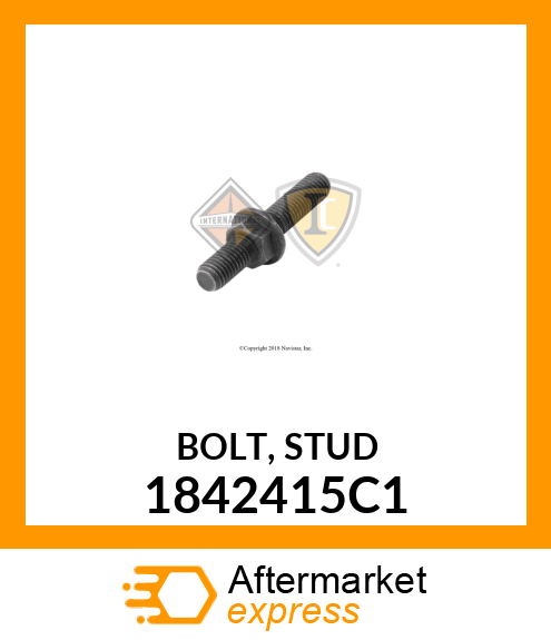 BOLT, STUD 1842415C1