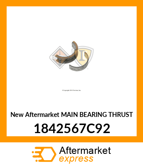 New Aftermarket MAIN BEARING THRUST 1842567C92