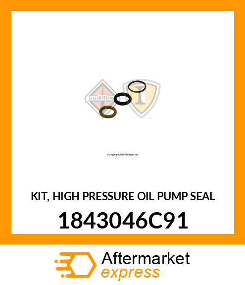 KIT, HIGH PRESSURE OIL PUMP SEAL 1843046C91